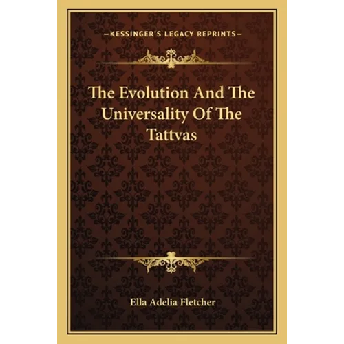 The Evolution And The Universality Of The Tattvas - Paperback