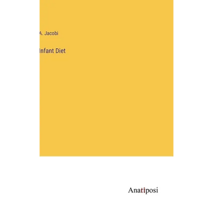 Infant Diet - Hardcover