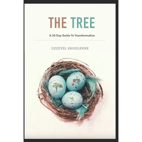 The Tree - A 30 Day Guide To Transformation - Paperback