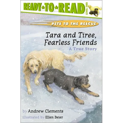 Tara and Tiree, Fearless Friends: A True Story - Paperback