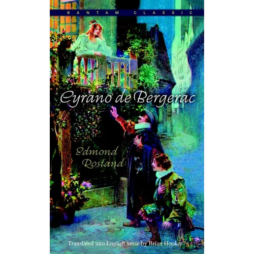 Cyrano de Bergerac: An Heroic Comedy in Five Acts - Mass Market Paperbound