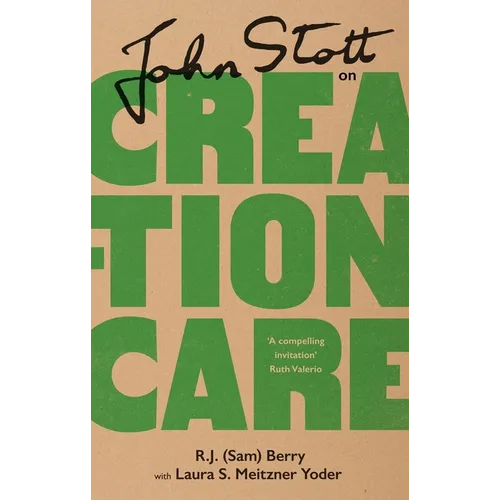 John Stott on Creation Care - Hardcover
