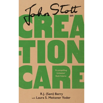 John Stott on Creation Care - Hardcover