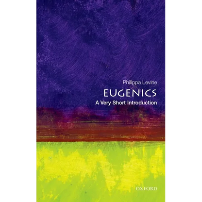 Eugenics: A Very Short Introduction - Paperback