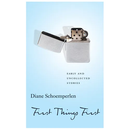First Things First: Selected Stories - Paperback