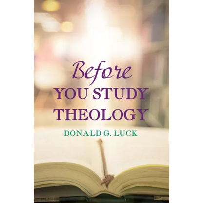 Before You Study Theology - Hardcover