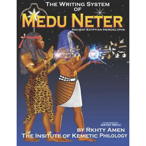 The Writing System of Medu Neter - Paperback
