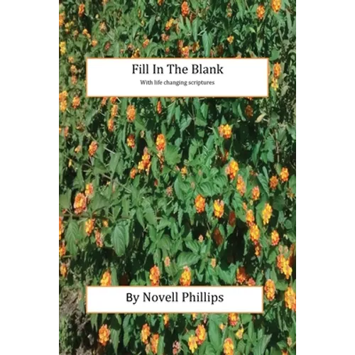 Fill In The Blank with life changing scriptures - Paperback