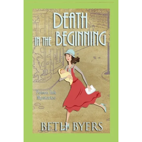 Death in the Beginning: A 1930s Murder Mystery - Paperback