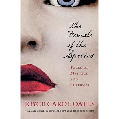 The Female of the Species: Tales of Mystery and Suspense - Paperback