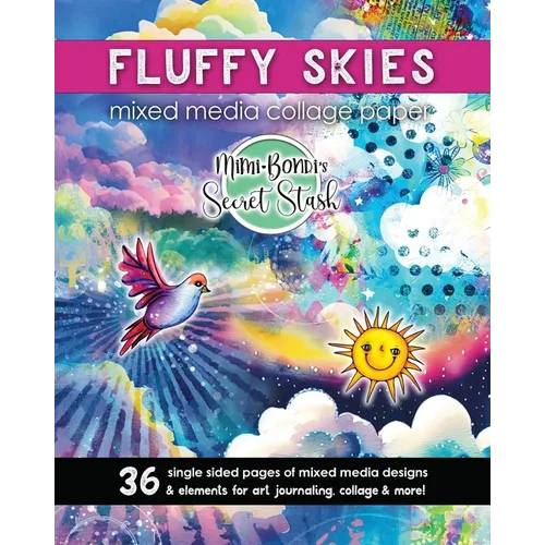 Fluffy Skies Secret Stash: Happy fluffy collage paper for art journaling, mixed media & more! - Paperback
