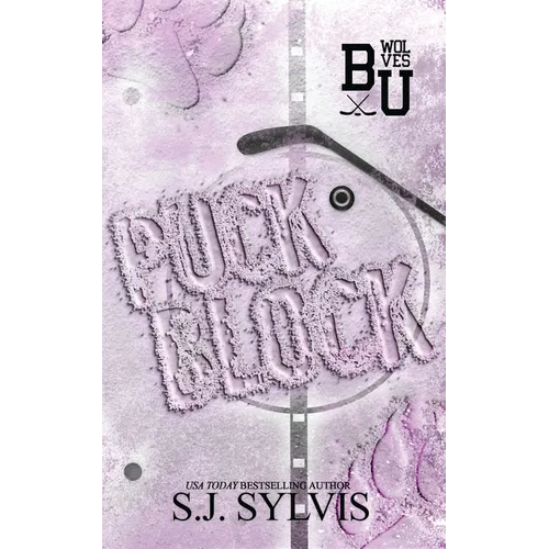 Puck Block: A Brother's Best Friend Hockey Romance (Special Edition): A Brother's Best Friend Romance (Special Edition) - Paperback