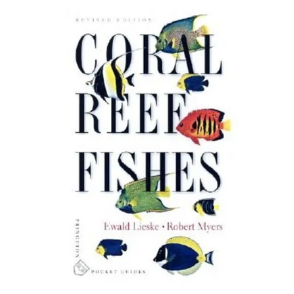 Coral Reef Fishes: Indo-Pacific and Caribbean - Paperback