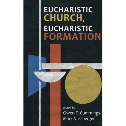 Eucharistic Church, Eucharistic Formation - Paperback