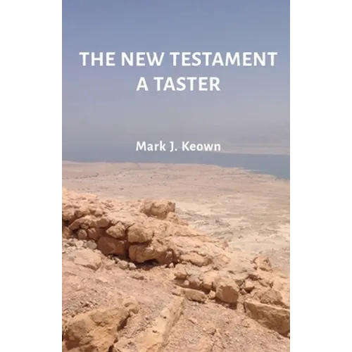 The New Testament A Taster - Paperback