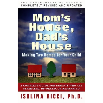 Mom's House, Dad's House - Paperback
