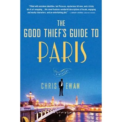 The Good Thief's Guide to Paris: A Mystery - Paperback