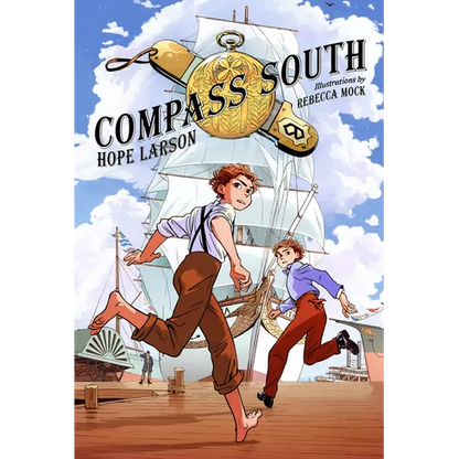 Compass South: A Graphic Novel (Four Points, Book 1) - Paperback