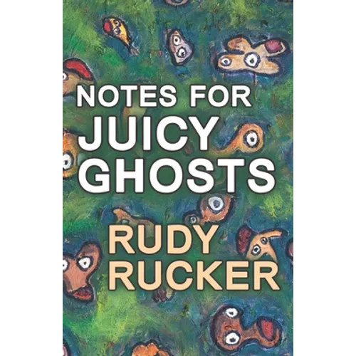 Notes for Juicy Ghosts - Paperback