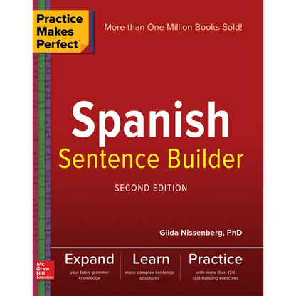 Practice Makes Perfect Spanish Sentence Builder, Second Edition - Paperback