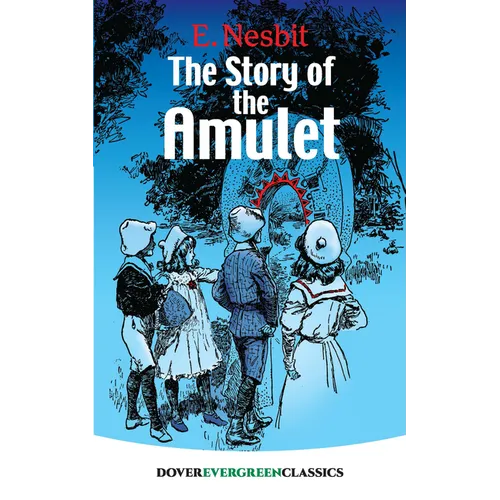 The Story of the Amulet - Paperback