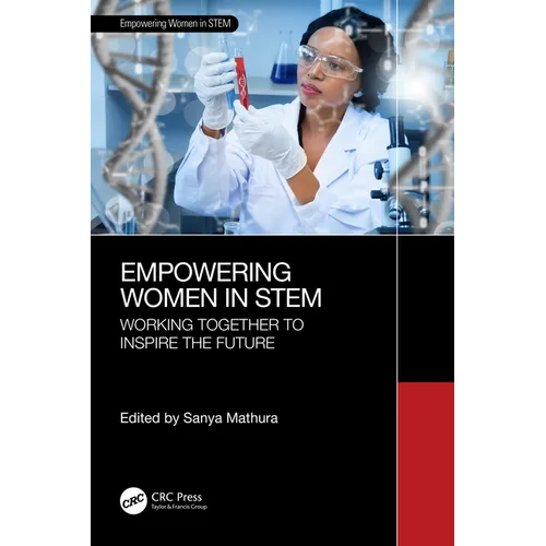 Empowering Women in STEM: Working Together to Inspire the Future - Paperback