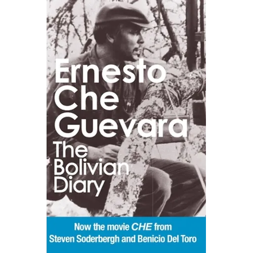 The Bolivian Diary: Authorized Edition - Paperback
