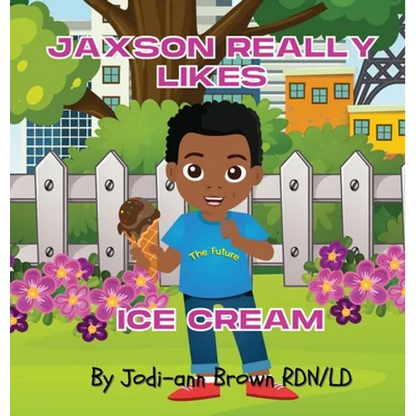 Jaxson Really Likes Ice Cream - Hardcover