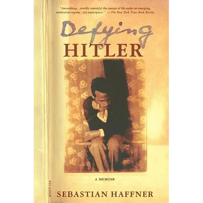 Defying Hitler: A Memoir - Paperback