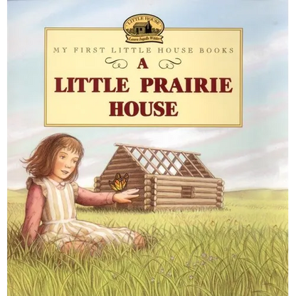 A Little Prairie House - Paperback