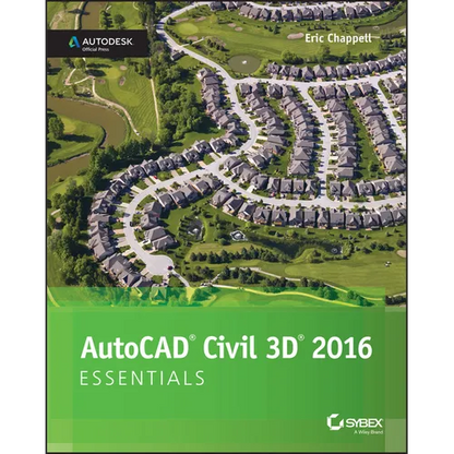 AutoCAD Civil 3D 2016 Essentials: Autodesk Official Press - Paperback