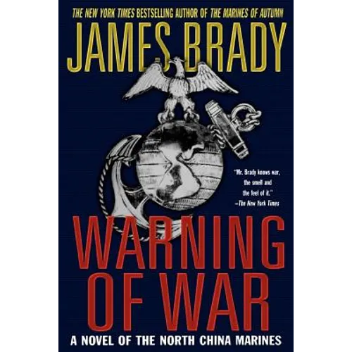 Warning of War: A Novel of the North China Marines - Paperback