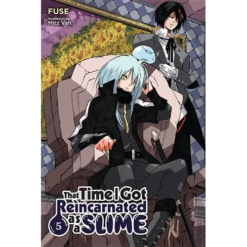 That Time I Got Reincarnated as a Slime, Vol. 5 (Light Novel): Volume 5 - Paperback