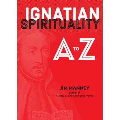 Ignatian Spirituality A to Z - Paperback