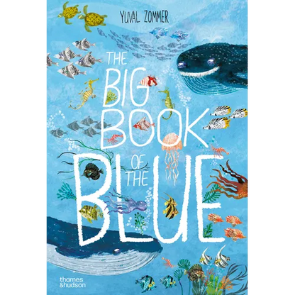 The Big Book of the Blue - Hardcover