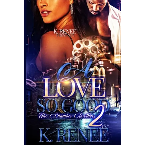 A Love So Good- The Chamber Brothers 2 - Paperback
