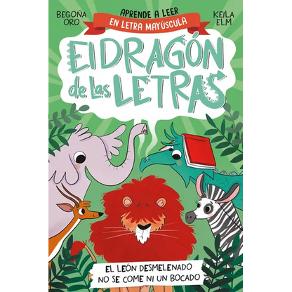 Phonics in Spanish - El León Desmelenado No Se Come Ni Un Bocado / The Dishevele D Lion Does Not Eat a Single Bite. the Letters Dragon 2 - Paperback