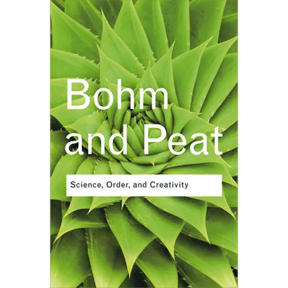 Science, Order, and Creativity - Paperback