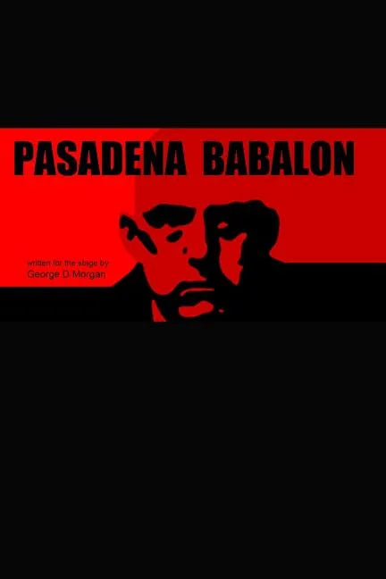Pasadena Babalon - 6 X 9 - Paperback
