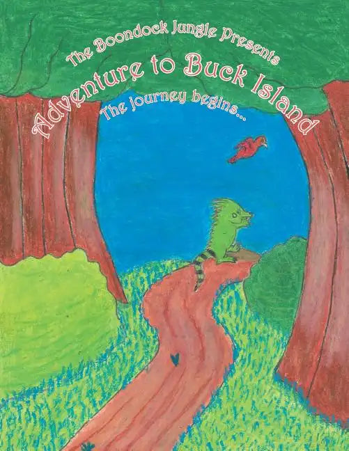 The Boondock Jungle Presents Adventure to Buck Island - Paperback