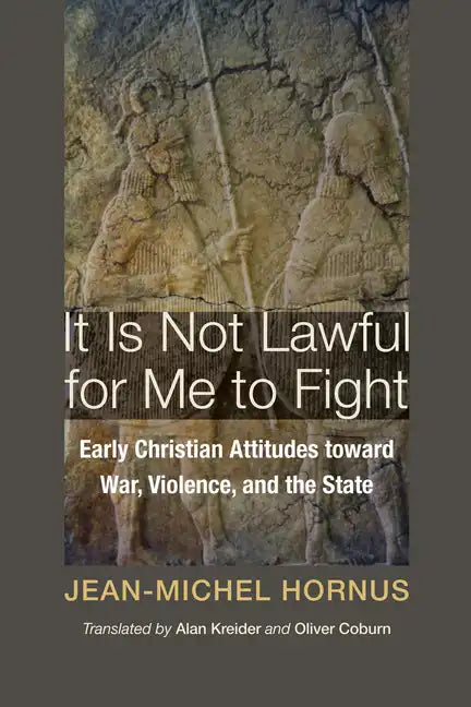 It Is Not Lawful for Me to Fight - Paperback