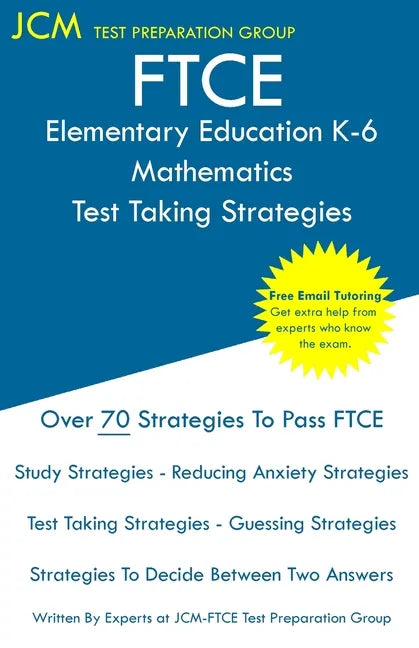 FTCE Elementary Education Mathematics - Test Taking Strategies - Paperback