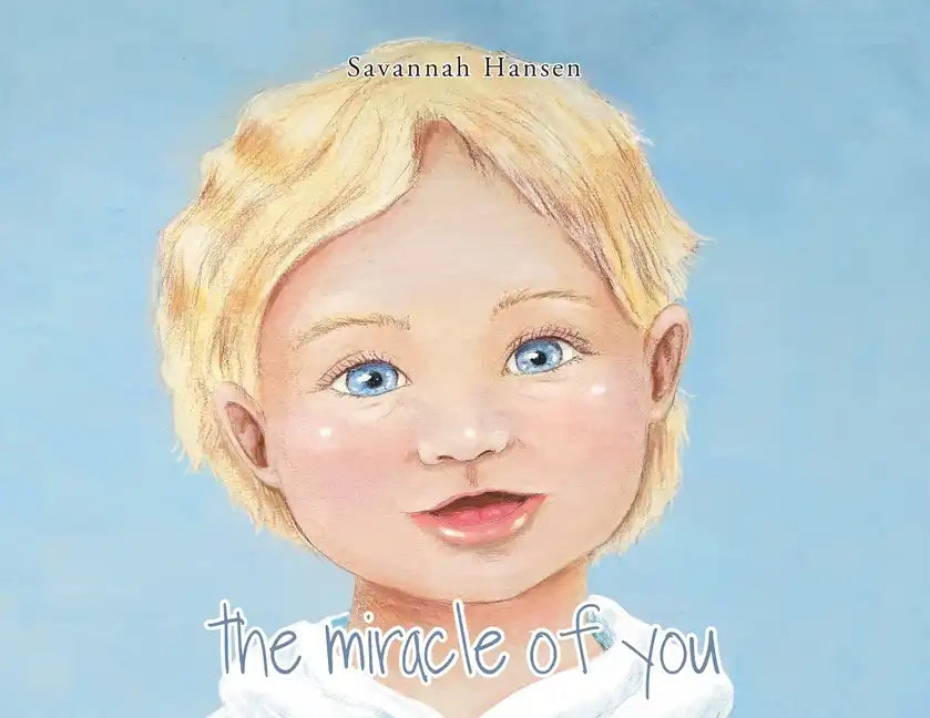 The Miracle of You - Paperback