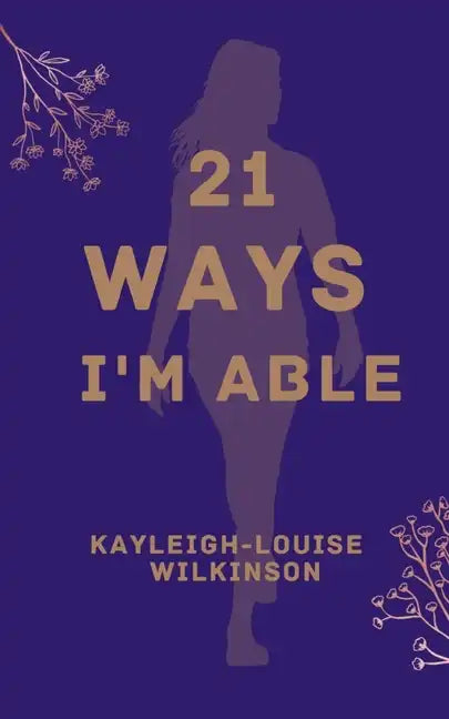 21 Ways I'm Able - Paperback