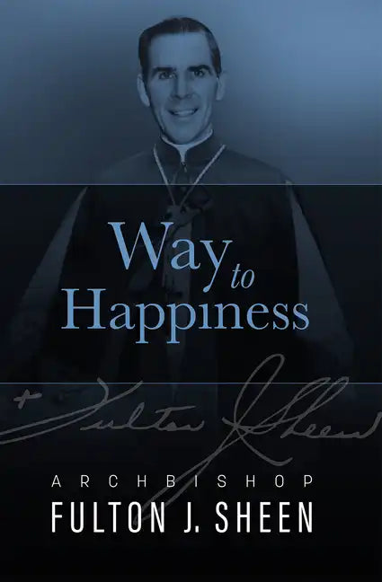 Way to Happiness - Hardcover