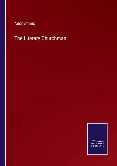 The Literary Churchman - Paperback