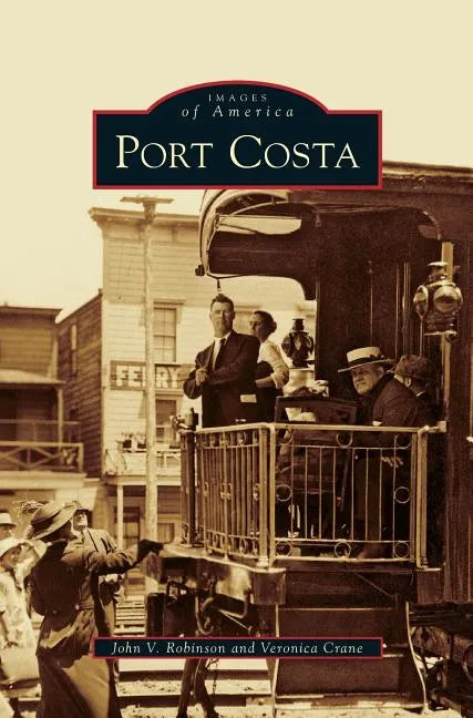 Port Costa - Hardcover