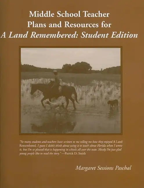 Middle School Teacher Plans and Resources for A Land Remembered - Paperback