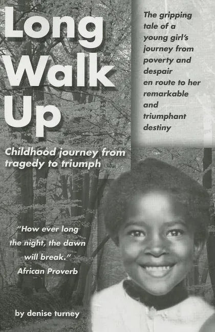 Long Walk Up: Childhood journey from tragedy to triumph - Paperback