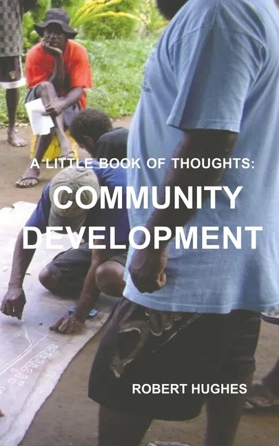 The Little Book of Thoughts: Community Development - Paperback